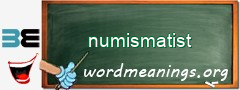 WordMeaning blackboard for numismatist